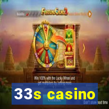 33s casino